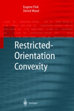 Restricted-Orientation Convexity - Fink, Eugene;Wood, Derick