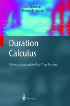 Duration Calculus - Zhou, Chaochen;Hansen, Michael R.