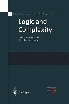 Logic and Complexity - Lassaigne, Richard;Rougemont, Michel de