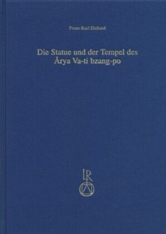 Cover Die Statue und der Tempel des Arya Va-ti bzang-po