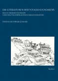 Die Literaturen der Völker Kaukasiens Die Literaturen der Völker Kaukasiens