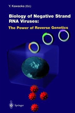 Biology of Negative Strand RNA Viruses: The Power of Reverse Genetics - Kawaoka, Yoshihiro (Guest ed.)