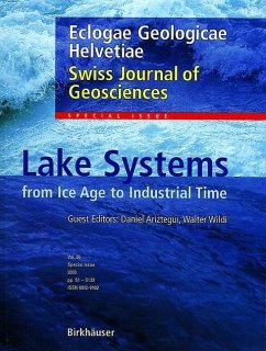 Lake Systems from the Ice Age to Industrial Time - Ariztegui, Daniel / Wildi, Walter (eds.)
