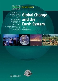 Global Change and the Earth System - Steffen, Will;Sanderson, Regina Angelina;Tyson, Peter D.