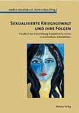 Sexualisierte Kriegsgewalt und ihre Folgen