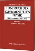 Thermodynamik / Handbuch der experimentellen Physik Sekundarbereich II Bd.2