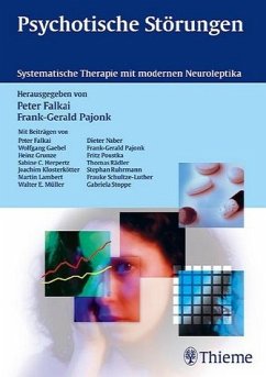 Psychotische Störungen - Falkai, Peter / Pajonk, Frank-Gerald