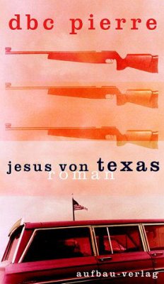 Jesus von Texas - Pierre, D. B. C.