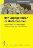 Haftungsgefahren im Unternehmen