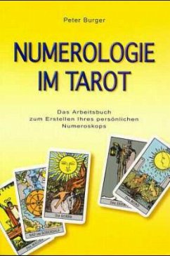 Numerologie im Tarot - Burger, Peter