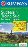 Südtessin, Locarno, Lugano. 1:50.000. Wandern. GPS-genau . farbige Karte Kpmpass Wanderkarten 111