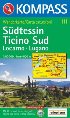 Südtessin, Locarno, Lugano. 1:50.000. Wandern. GPS-genau . farbige Karte Kpmpass Wanderkarten 111 - KOMPASS-Karten