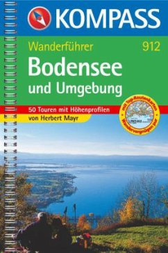 Kompass Wanderführer Bodensee und Umgebung - Mayr, Herbert