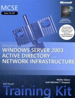 Designing a Microsoft Windows Server 2003 Active Directory and Network Infrastructure, w. CD-ROM - Glenn, Walter J.; Simpson, Michael T.