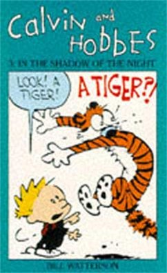 Calvin And Hobbes Volume 3: In the Shadow of the Night - Watterson, Bill