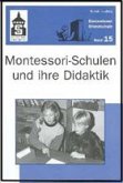 Montessori-Schulen und ihre Didaktik