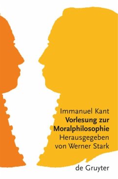 Vorlesung zur Moralphilosophie - Kant, Immanuel