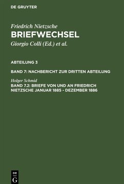 Briefe von und an Friedrich Nietzsche Januar 1885 - Dezember 1886 - Schmid, Holger