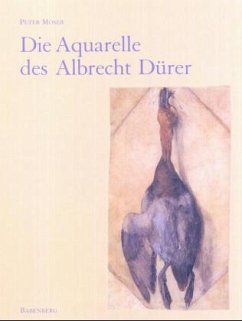 Die Aquarelle des Albrecht Dürer - Moser, Peter