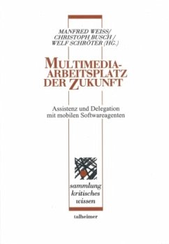 Multimedia Arbeitsplatz der Zukunft