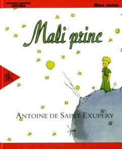 Mali princ - Saint-Exupéry, Antoine de