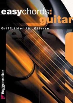 Easy Chords Guitar - Bessler, Jeromy;Opgenoorth, Norbert