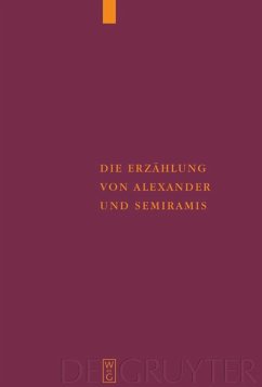 Die Erzählung von Alexander und Semiramis - Moennig, Ulrich