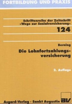 Die Lohnfortzahlungsversicherung - Berning, Hans-Jürgen