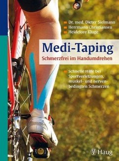 Medi-Taping: Schmerzfrei im Handumdrehen - Sielmann, Dieter / Christiansen, Hermann / Kluge, Heidelore