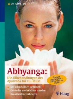 Cover Abhyanga: Die Ölbehandlungen des Ayurveda für zu Hause