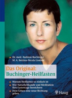 Original Buchinger Heilfasten - Buchinger, Andreas; Lindner, Bettina N.