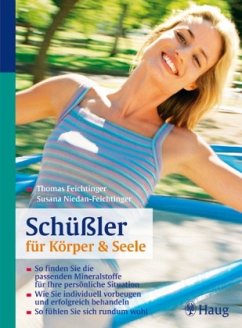 Schüßler für Körper & Seele - Feichtinger, Thomas;Niedan-Feichtinger, Susana
