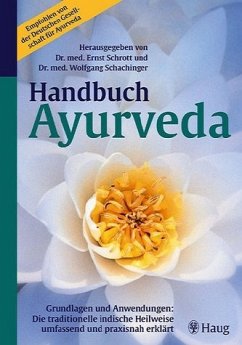 Handbuch Ayurveda - Schrott, Ernst / Schachinger, Wolfgang (Hgg.)