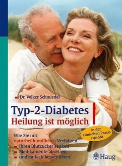 Typ-2-Diabetes naturheilkundlich behandeln - Schmiedel, Volker