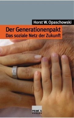 Der Generationenpakt - Opaschowski, Horst W