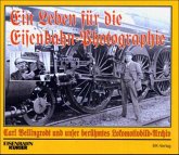 Ein Leben für die Eisenbahn-Photographie