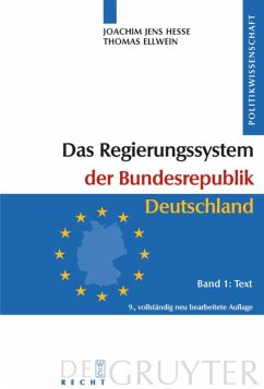 Das Regierungssystem der Bundesrepublik Deutschland - Hesse, Joachim J.;Ellwein, Thomas