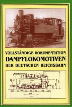 Cover Vollständige Dokumentation Dampflokomotiven der Deutschen Reichsbahn