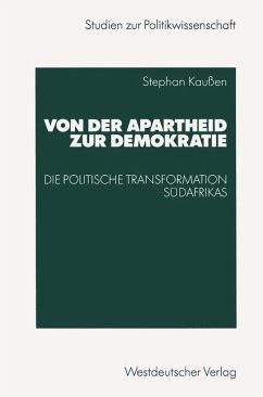 Von der Apartheid zur Demokratie - Kaußen, Stephan