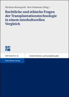 Rechtliche und ethische Fragen der Transplantationstechnologie in einem interkulturellen Vergleich - Kawaguchi, Hirokazu / Seelmann, Kurt (Hgg.)