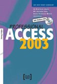 Access 2003 Professional, m. CD-ROM Access 2003 Professional, m. CD-ROM