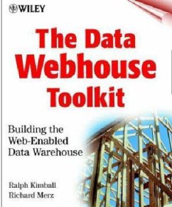 The Data Webhouse Toolkit - Kimball, Ralph; Merz, Richard