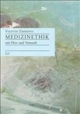 Medizinethik mit Herz und Vernunft