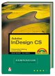 Adobe Indesign CS Kompendium, m. CD-ROM - Bild 1