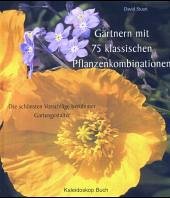 Cover Gärtnern mit 75 klassischen Pflanzenkombinationen