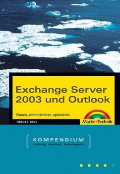 Exchange Server 2003 und Outlook. Kompendium. Mit CD-ROM (Gebundene Ausgabe) von Thomas Joos - Thomas Joos