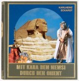 Mit Kara Ben Nemsi durch den Orient / Gesammelte Werke, Sonderbände