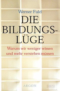 Die Bildungslüge - Fuld, Werner