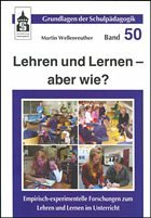 Lehren und Lernen, aber wie? - Wellenreuther, Martin