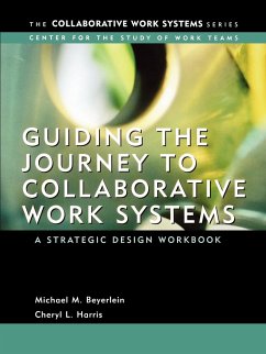 Guiding the Journey to Collaborative Work Systems - Beyerlein, Michael M.; Harris, Cheryl